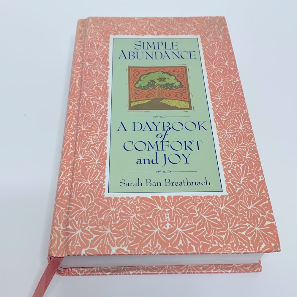 Book | Simple Abundance A Daybook of Comfort And Joy | Daily Find Your Authentic
